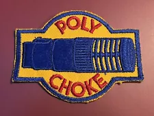 VINTAGE "POLY CHOKE” Patch