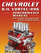 Chevy 8.1L Vortec/496 Performance Manual Modify 8100 Truck 496 Marine Engines