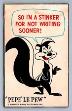 Postcard Vtg Humor Funny Comic Pepe Le Pew So Im A Stinker For Not Writing