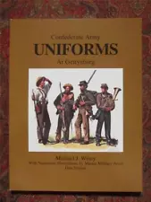 CONFEDERATE ARMY UNIFORMS AT GETTYSBURG - CIVIL WAR - BRAND NEW - ILLUSTRATED