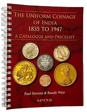 Stevens & Weir: The Uniform Coinage of India 1835 to 1947, coilbound