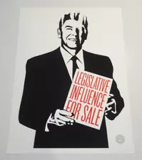 2011 Shepard Fairey Obey Giant "LEGISLATIVE INFLUENCE FOR SALE" POSTER AP 18X24