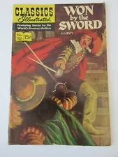 Vintage July 1959 Classics Illustrated #151 Comic Book Won by the Sword