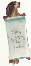 My Love to Thee Dog Scroll Embossed Vict Card c1880s