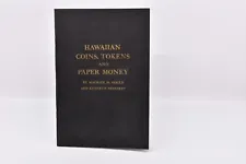 Hawaiian Coins, Tokens and Paper Money, Gould and Bressett 1961