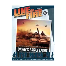 Lock N Loa Line of Fire #10 "Corps Command - Dawn's Early Light, 2 DEL Mag NM