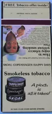 HAPPY DAYS-COPENHAGEN-SKOL SMOKELESS TOBACCO MATCHBOOK COVER *