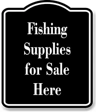 Fishing Supplies for Sale Here Fishing BLACK Aluminum Composite Sign