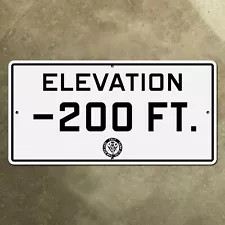 elevation -200 feet California highway road sign 1947 CDOH 24x12 below sea level