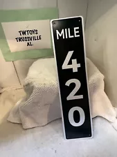 Mile Marker 420 (Marijuana Pot Weed)- 17 inch tall by 4 inch Wide Tin Wall Sign