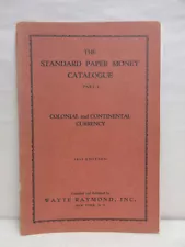 The Standard Paper Money Catalogue Part I 1955 Colonial & Continental Currency