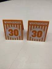 Two Number 30’s Whataburger Table Number Tents -