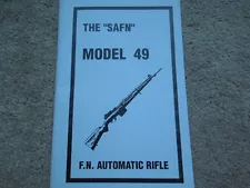 FN Model 49 SAFN Semi-Automatic Rifle Manual All Models