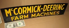 McCormick Deering FARM MACHINE -Fence Sign -Not Faded-PRICED LOW Need Quick Sale