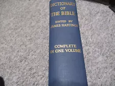 Dictionary of the Bible. Edited by James Hasting. 1943. Complete in One Volume.