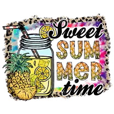 SWEET SUMMER TIME Sublimation Print Ready to Press, Heat Transfer PICK YOUR SIZE