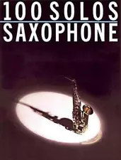 100 Solos: For Saxophone by Music Sales Corporation (English) Paperback Book