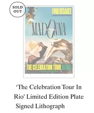 Madonna The Celebration Tour in Rio Limited PLATE SIGNED Lithograph 1079/2000 ð¨