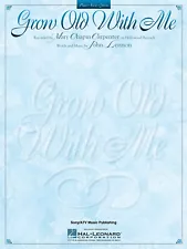 Grow Old With Me John Lennon Song for Piano Sheet Music Guitar Chords Lyrics