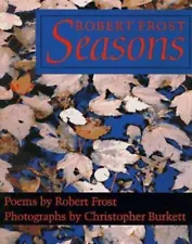 Robert Frost: Seasons : Poems, Frost, Robert,Burkett Book