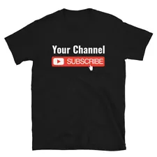 YouTube Personalized shirt - Subscribe YOUTUBE your channel custom T-Shirt