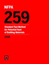 NFPA 259 Standard Test Method for Potential Heat of Building Materials 2018 New