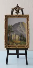 Dollhouse Miniature Genuine Oil Painting "Highland Ruins" on an Easel