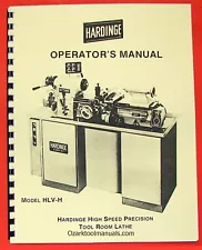 Hardinge HLV-H Precision Toolroom Metal Lathe Operator's Manual 0343