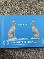 The Whippet Biennial No 20 2011-2012