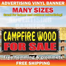 CAMPFIRE WOOD FOR SALE Advertising Banner Vinyl Mesh Sign wood logs firewood