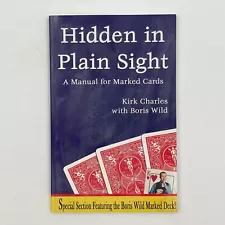 Hidden in Plain Sight Kirk Charles Boris Wild A Manual for Marked Cards 1st Ed