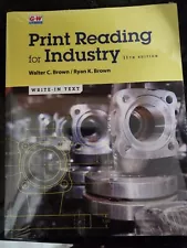 Print Reading for Industry by Ryan K. Brown and Walter C. Brown (2020, Trade...