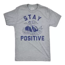 Mens Funny T Shirts Stay Positive Shark Attack Sarcastic Graphic Tee For Men