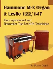 Hammond M-3 Organ & Leslie 122/147 Easy Improvement and Restorati