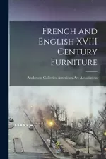 French And English Xviii Century Furniture