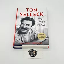 Tom Selleck Signed Book You Never Know A Memoir 1st Edition Hardcover Autograph