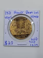 1931 Hoover Dam Las Vegas Gold Tone Coin