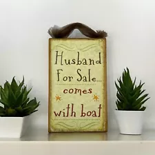 Wall Decor Husband For Sale Comes With Boat Cottage Core