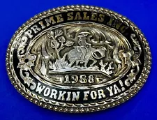 Workin For Ya Prime Sales INC Vintage 1988 Western Trophy Belt Buckle -Tres Rios