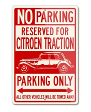 Citroen Traction Avant 11BL 1934 – 1957 Reserved Parking Only Sign - Aluminum