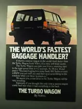 1982 Volvo Turbo Wagon Ad - Fastest Baggage Handler