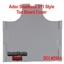 Adec 511 Style Dental Chair Toe Board Cover for Seamless Upholstery (DCI #2954)