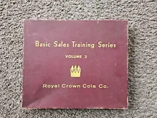 Basic Sales Training Series Volume 2 Royal Crown Cola