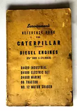 1950's CATERPILLAR SERVICE REFERENCE DIESEL ENGINES MANUAL CAR - 140 PAGES