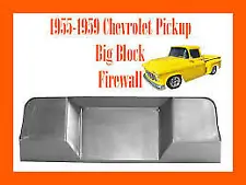 Chevrolet Chevy GMC Pickup Truck Firewall Big Block 4" Setback 1955-1959 (For: 1958 GMC)