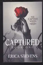 Captured (The Captive Series #1 Paperback by Erica Stevens NEW 2020