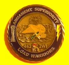 Challenge Coin 462 2W1 LOAD WARRIORS ARMAMENT SUPERIORITY #951