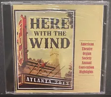 2013 Here With the Wind ATOS Convention CD at Moller and Wurlitzer pipe organs.