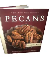 Pecans from Soup to Nuts by Marcelle Bienvenu and Keith Courrege 2009