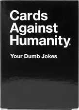 Cards against Humanity: Your Dumb Jokes • 50 Blank Cards for Your Awful inside J